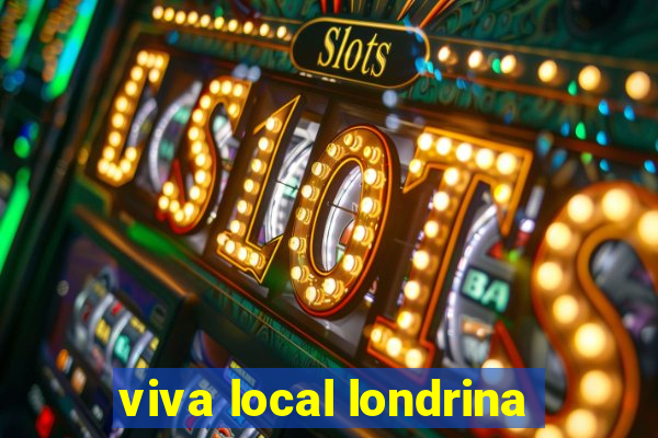 viva local londrina